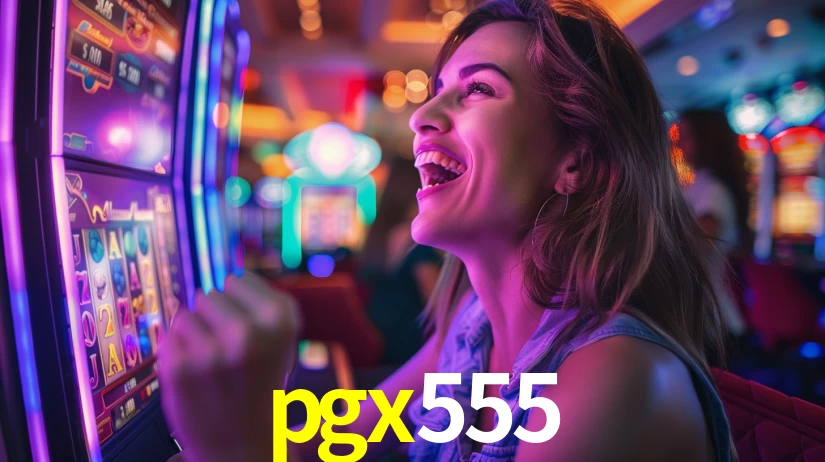 pgx555: Jogos de Caça-Níqueis-Altas Recompensas, Roleta-Velocidade, Blackjack-Desafios Máximos
